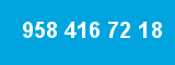 958 416 72 18